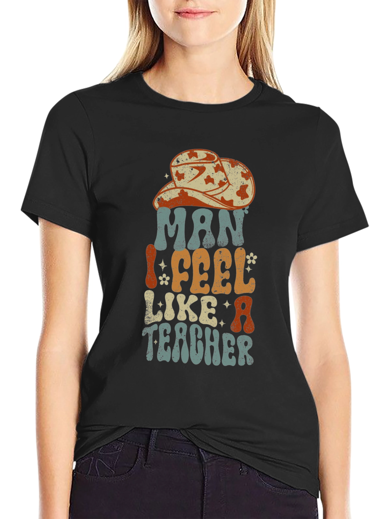 Man I Feel Like A Teacher Graphic Tee