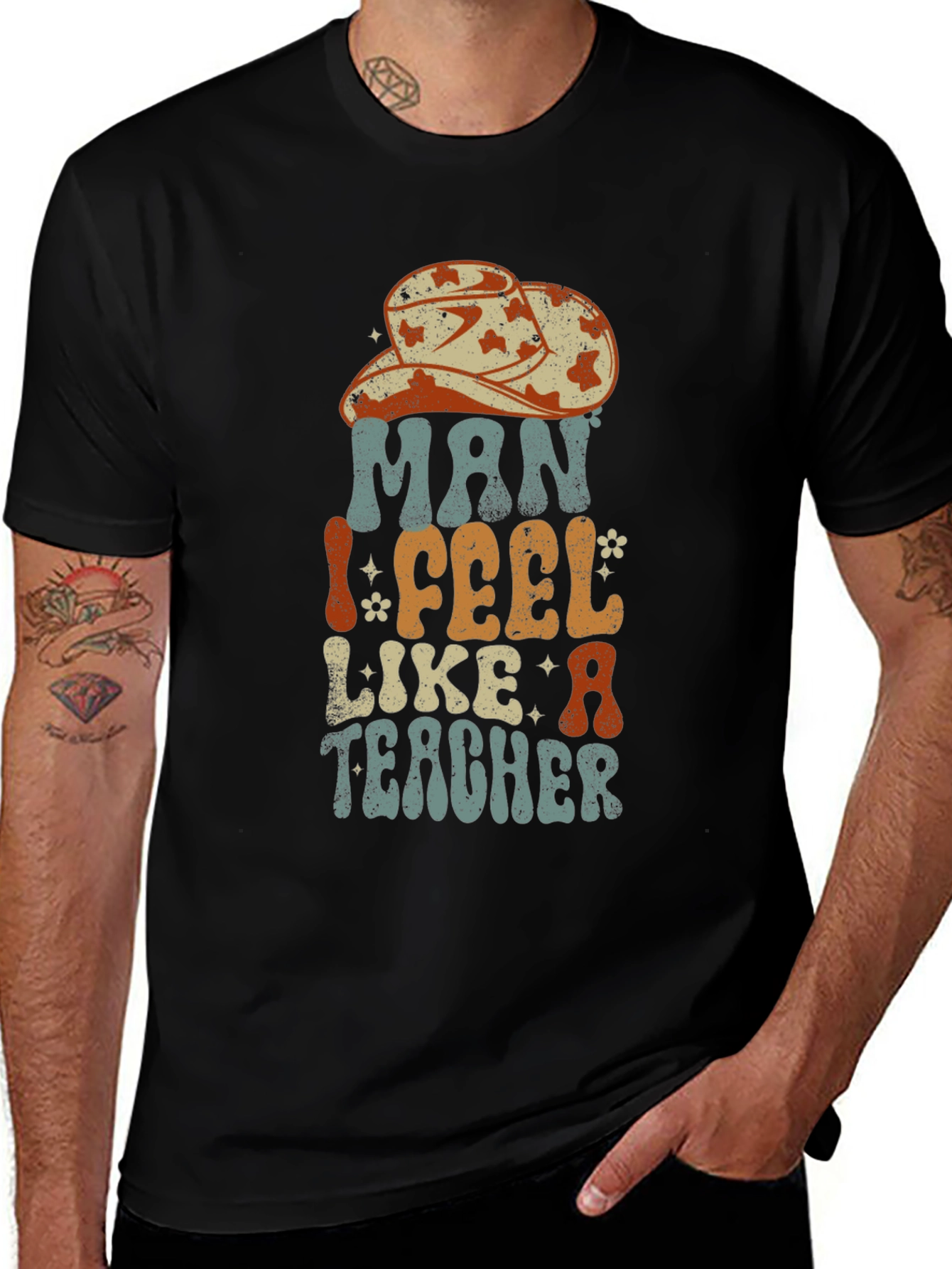 Man I Feel Like A Teacher Graphic Tee