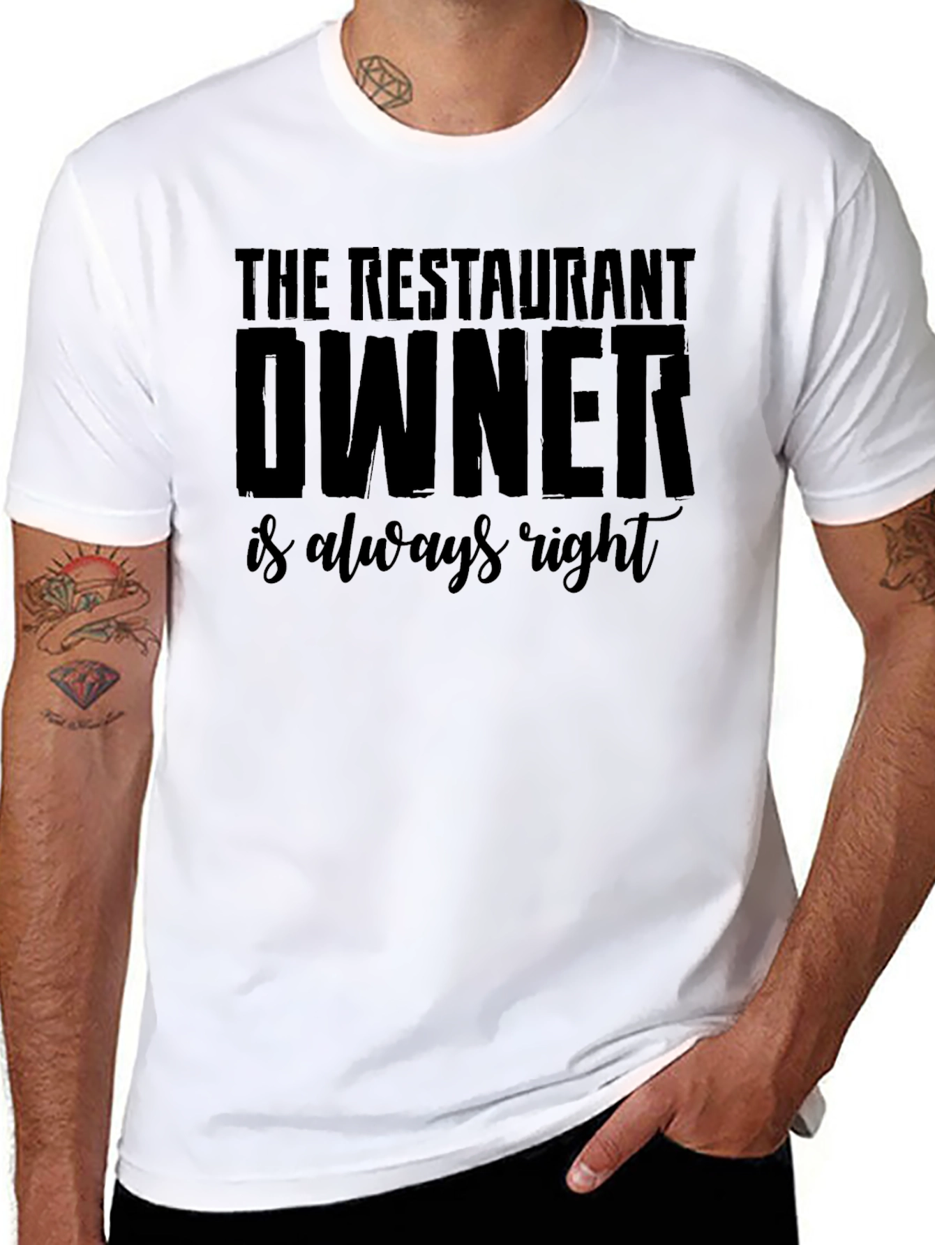 Restaurant Owner Always Right Graphic T-Shirt