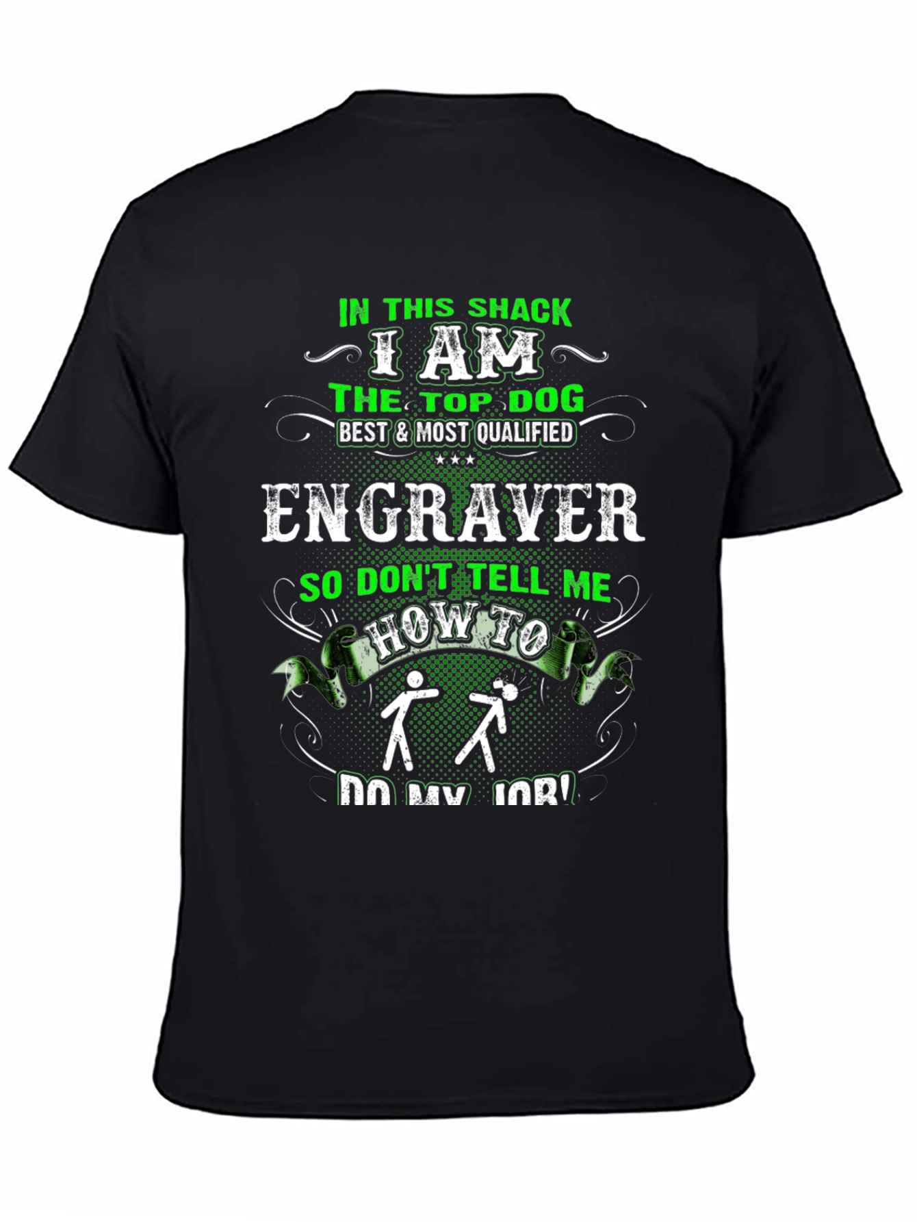 Engraver Top Dog T-Shirt