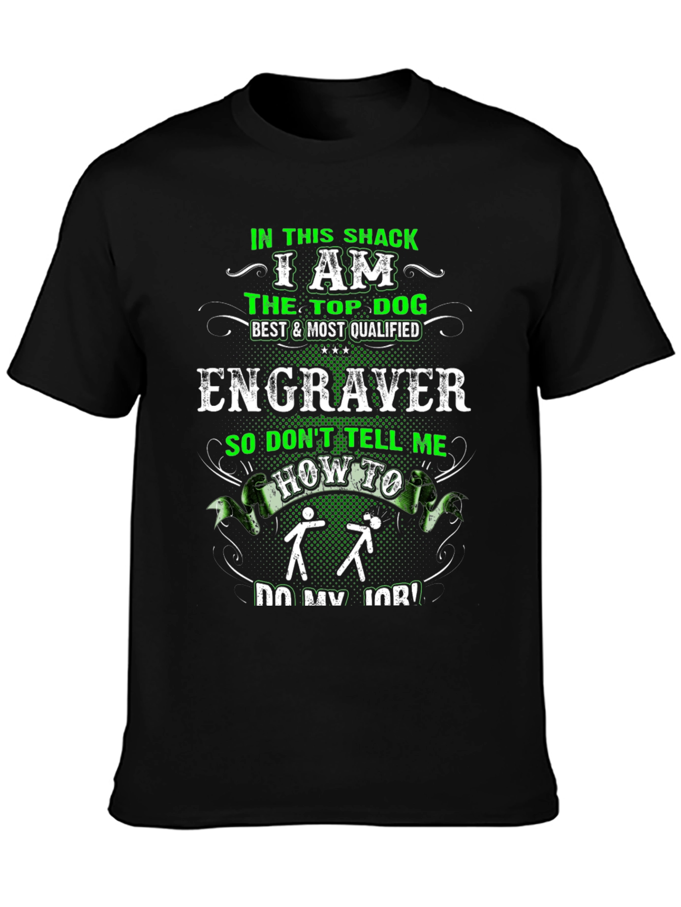 Engraver Top Dog T-Shirt