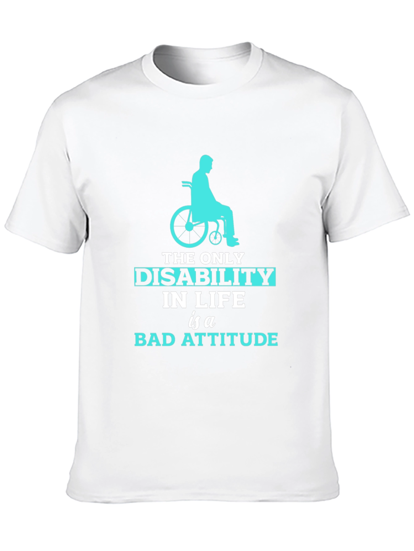 Disability Attitude T-Shirt - Inspirational Graphic Tee