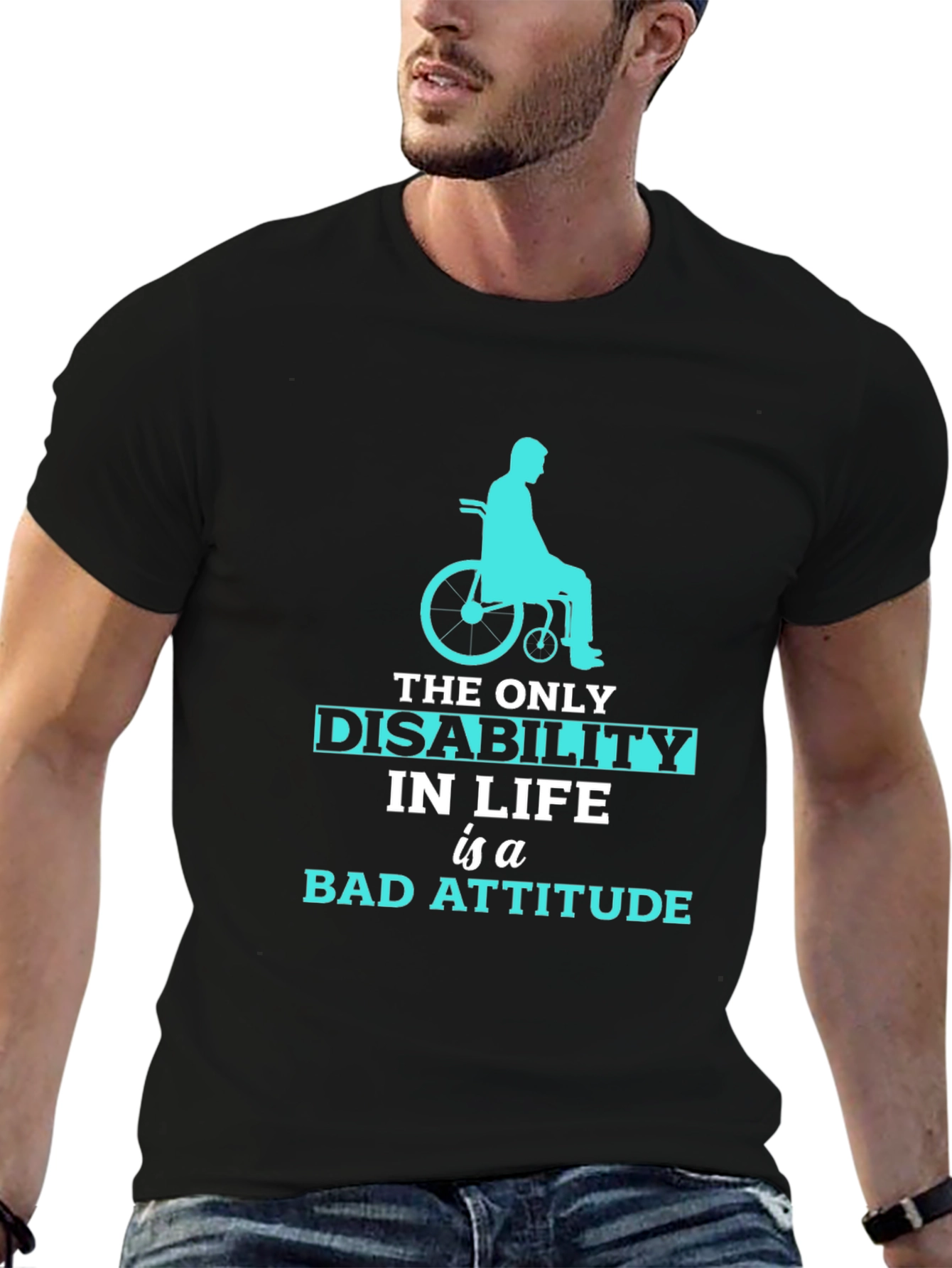Disability Attitude T-Shirt - Inspirational Graphic Tee