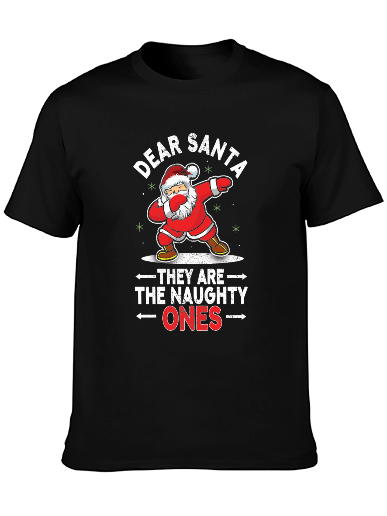 Dear Santa Naughty Ones Christmas T-Shirt