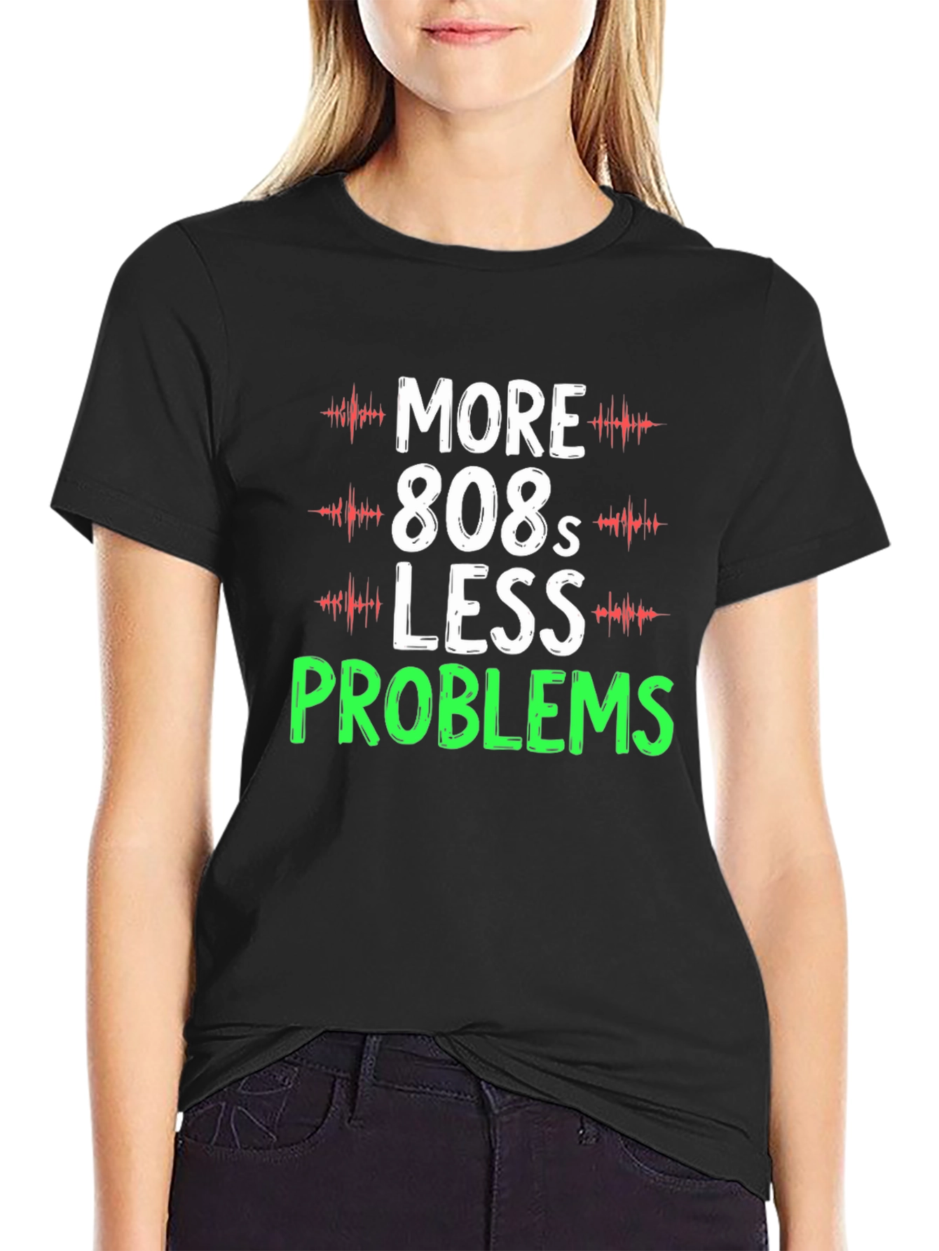 More 808s Less Problems Graphic T-Shirt