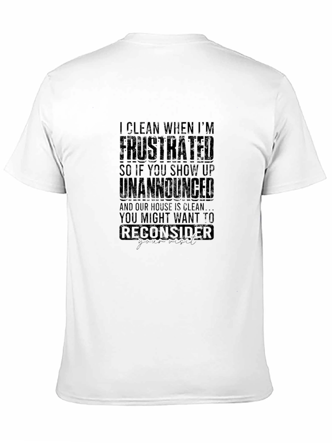 Funny I Clean When Frustrated Graphic T-Shirt
