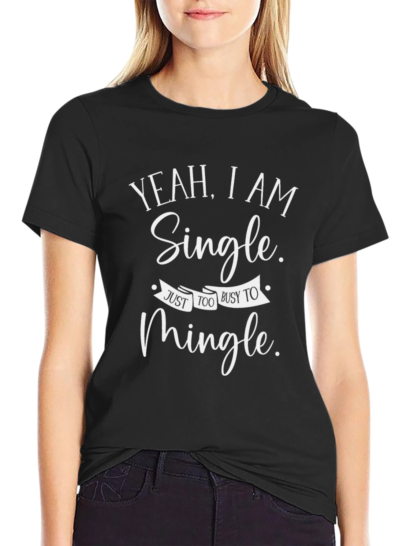 Single & Busy Black Graphic T-Shirt