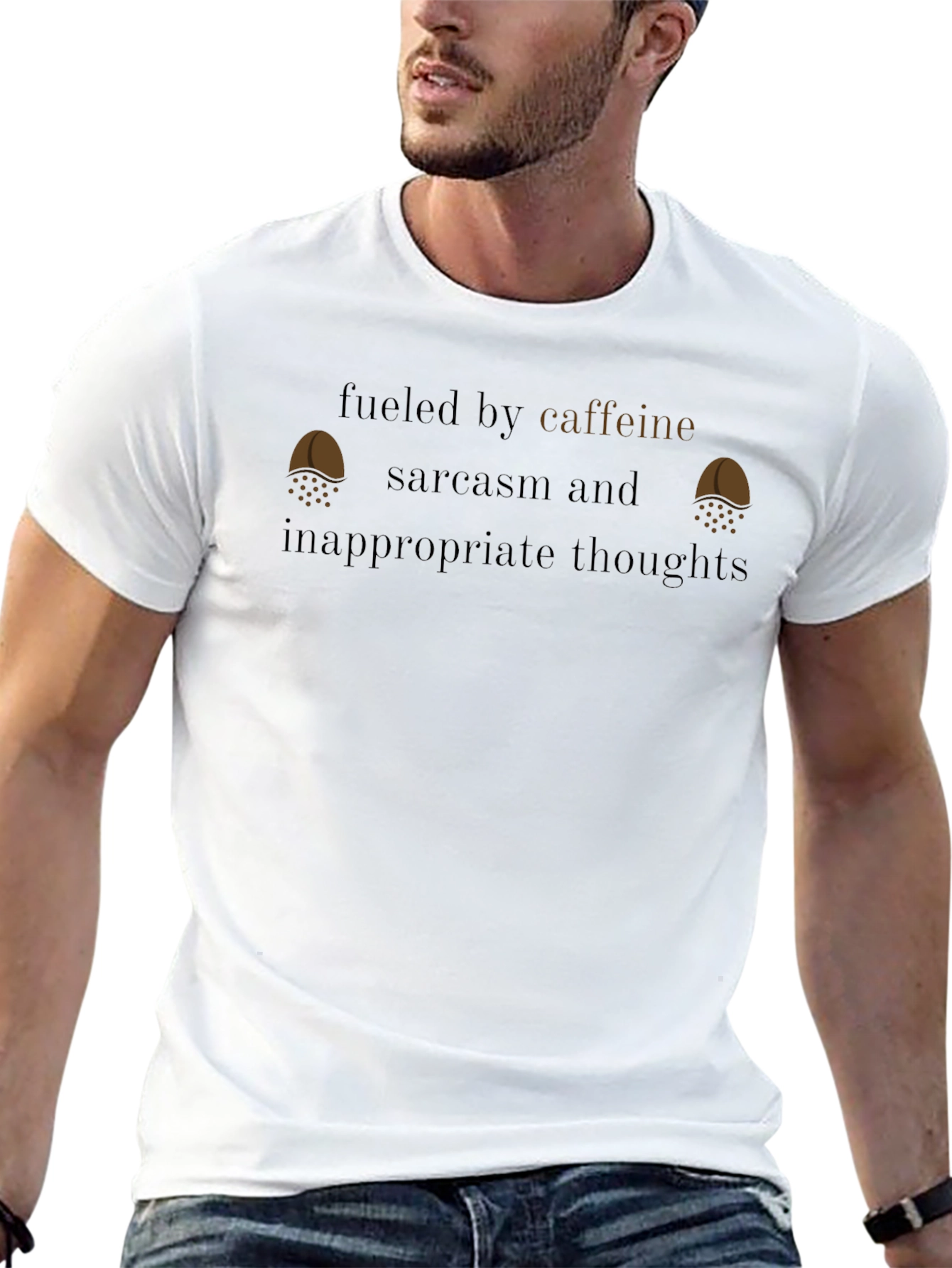 Fueled By Caffeine Sarcasm Inappropriate Thoughts T-Shirt