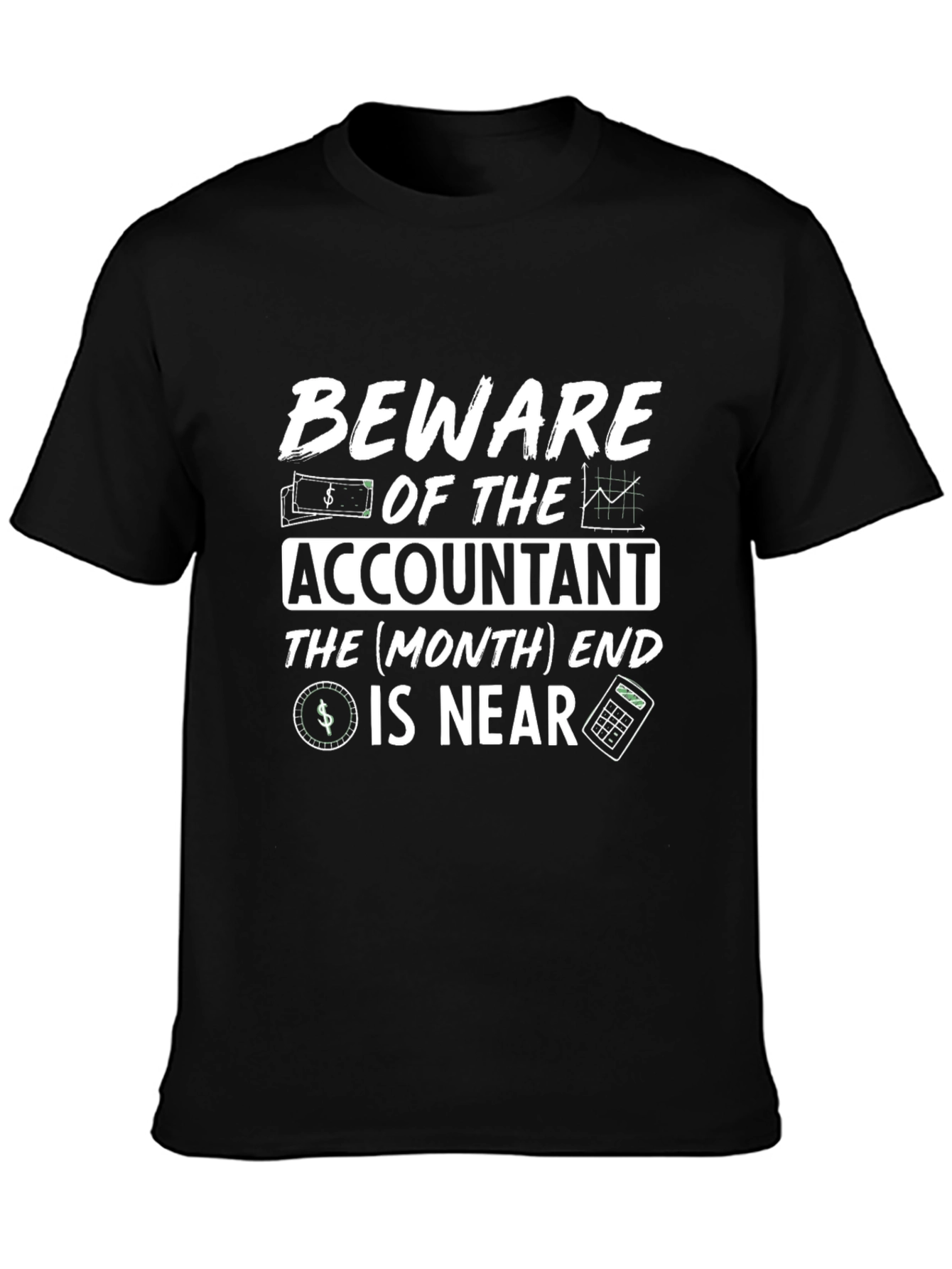 Beware Accountant Funny T-Shirt