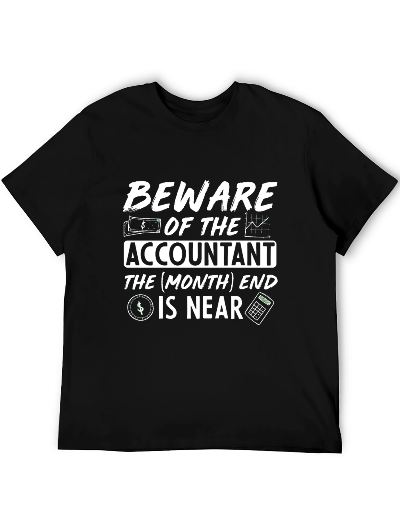 Beware Accountant Funny T-Shirt