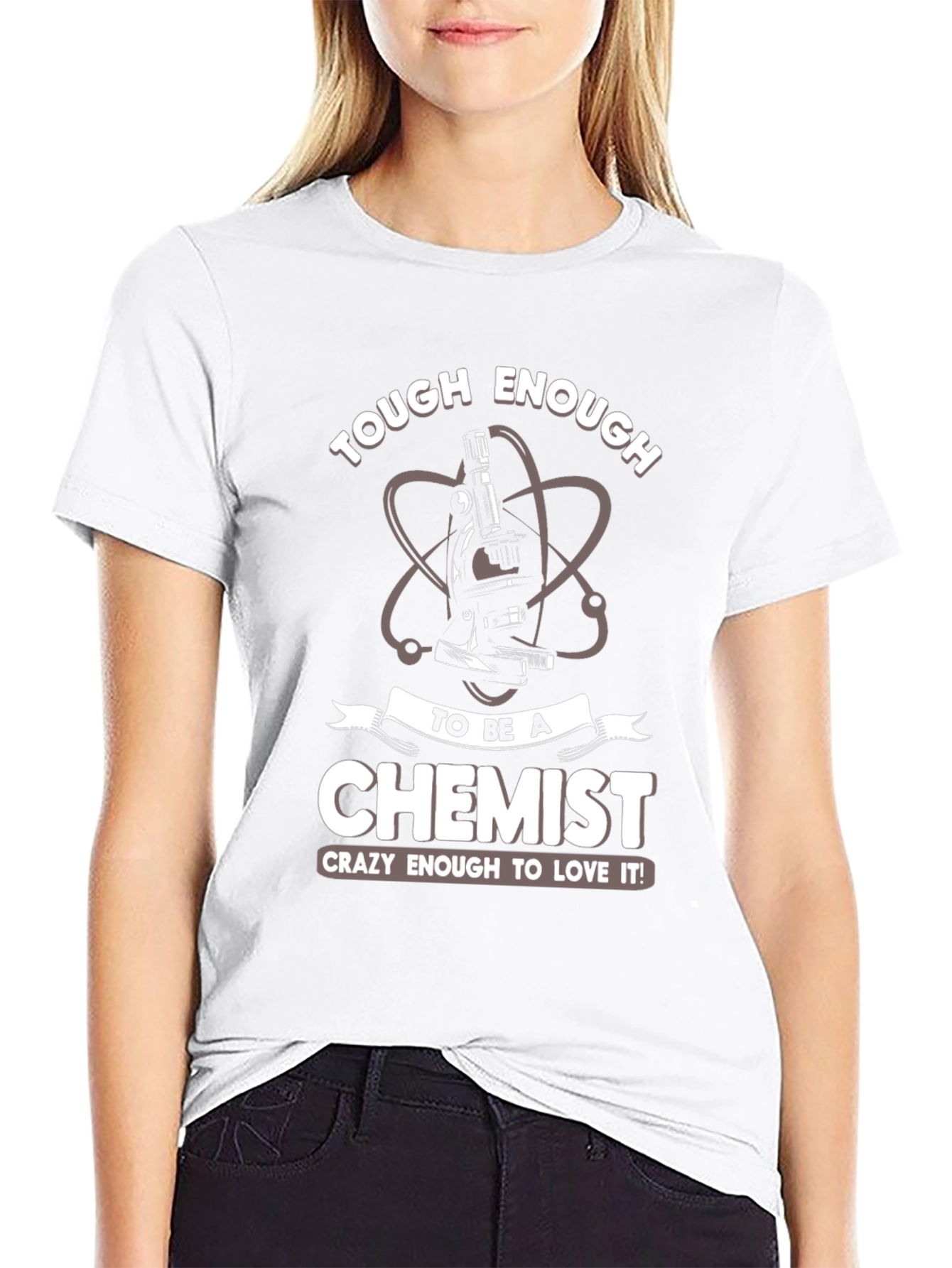 Tough Enough Chemist T-Shirt