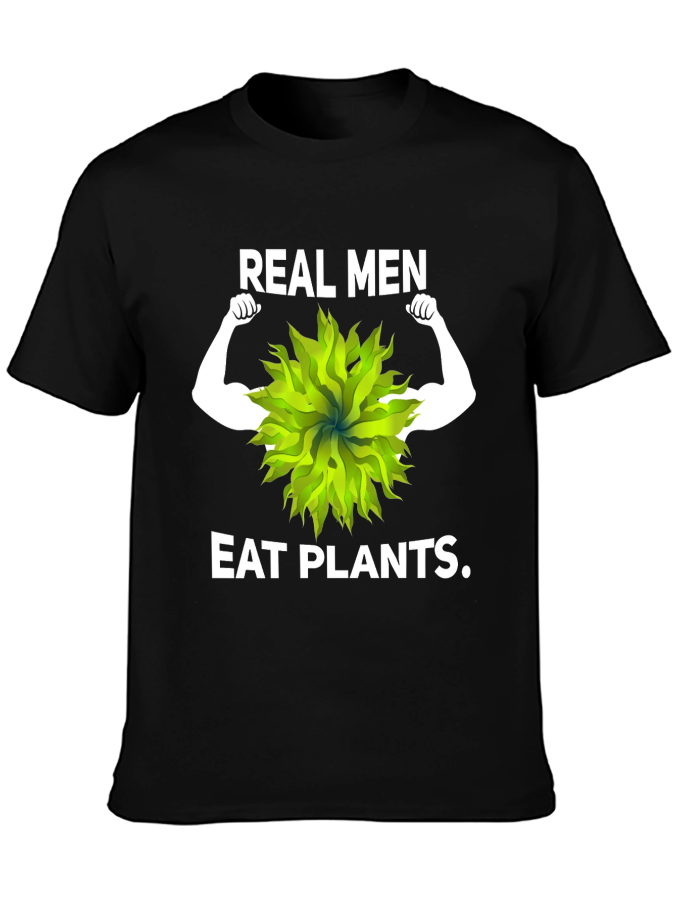Real Men Eat Plants T-Shirt - Vegan Fitness