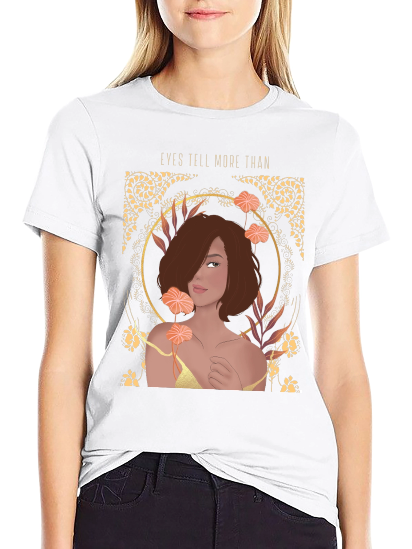 Eyes Tell More Than Graphic Tee