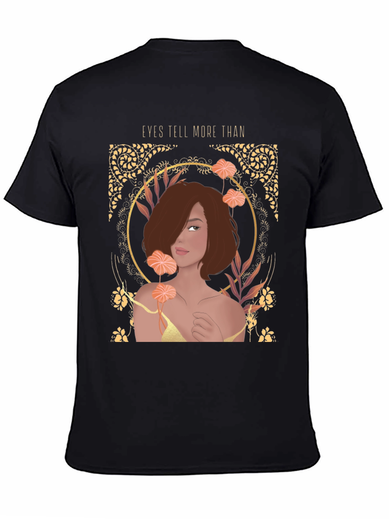 Eyes Tell More Than Graphic Tee