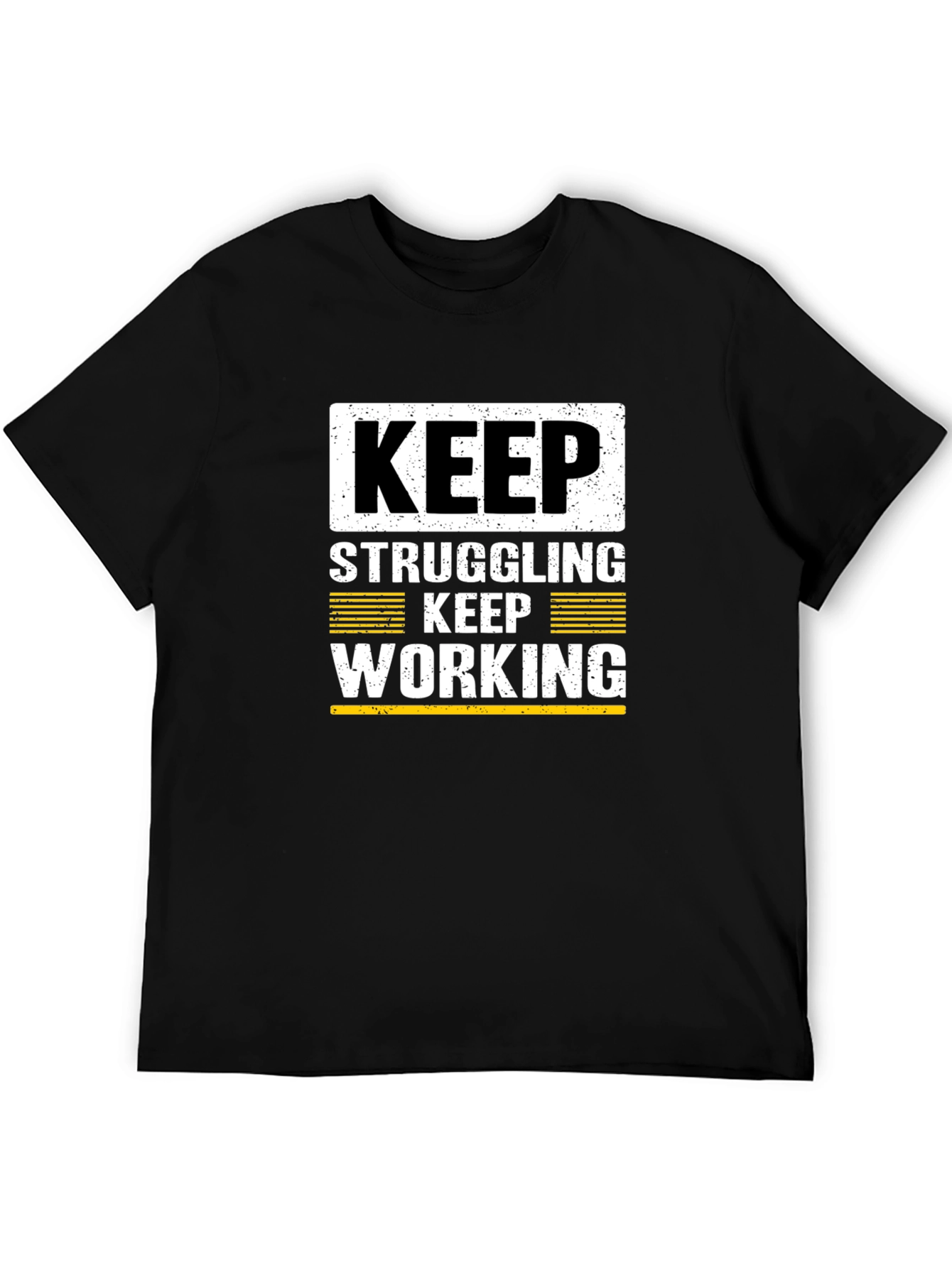 Motivational Keep Working Black T-Shirt
