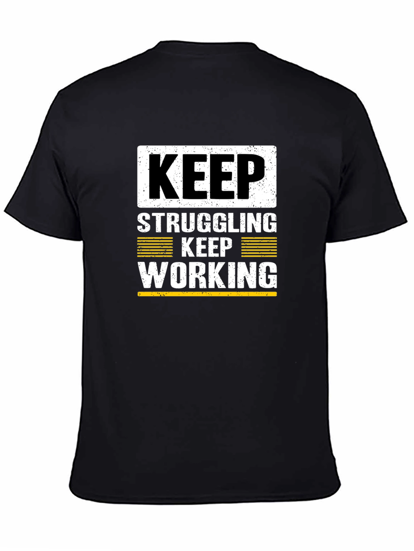Motivational Keep Working Black T-Shirt
