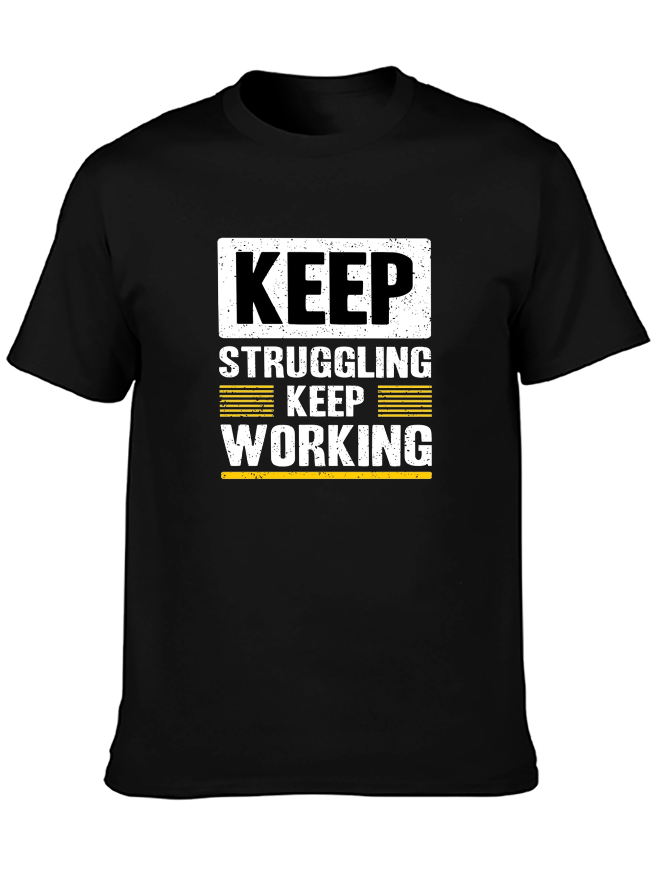 Motivational Keep Working Black T-Shirt