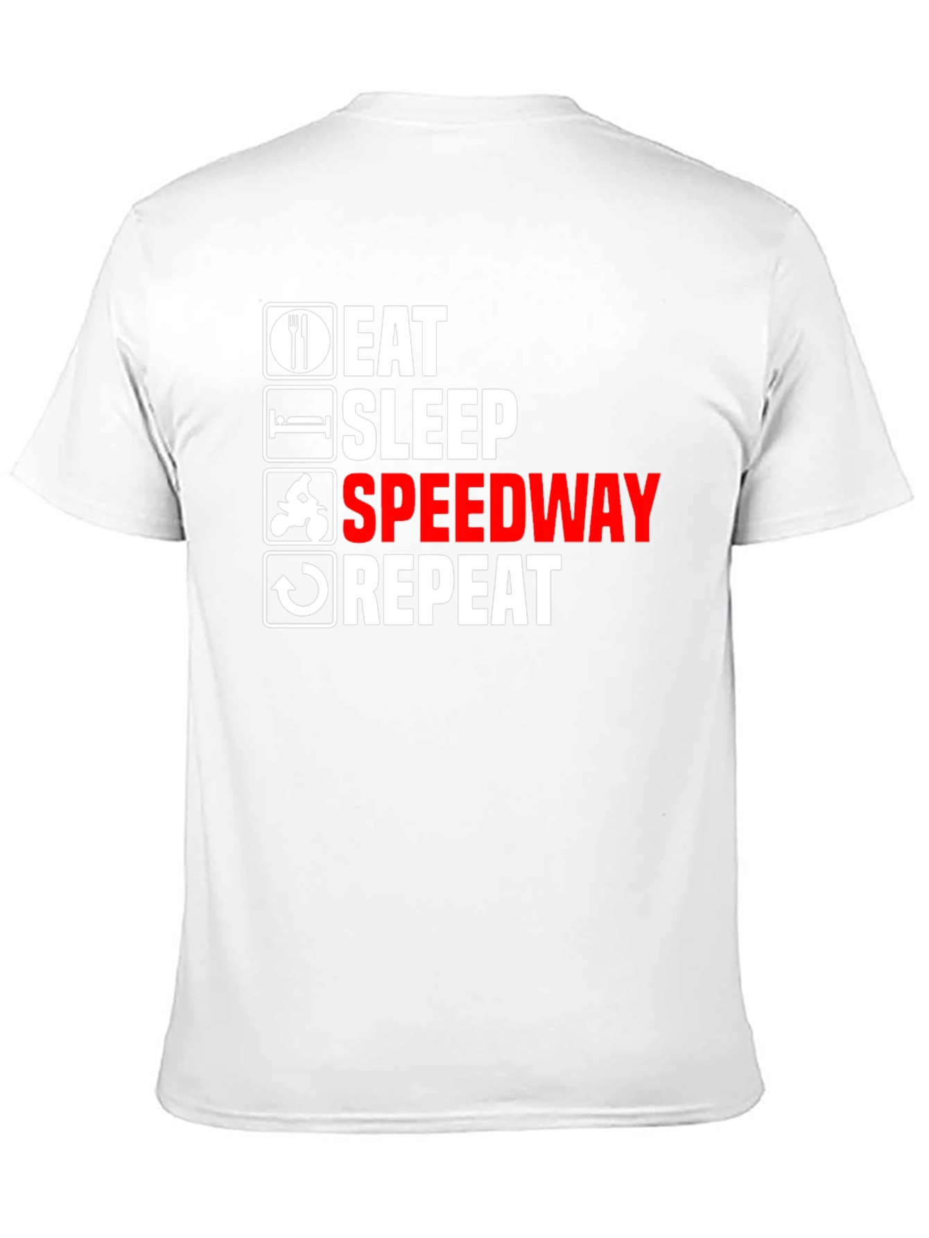Eat Sleep Speedway Repeat T-Shirt