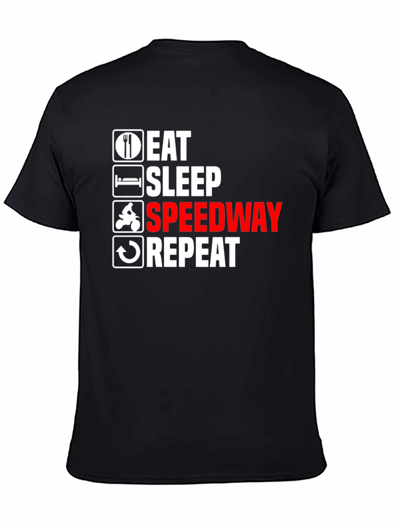 Eat Sleep Speedway Repeat T-Shirt