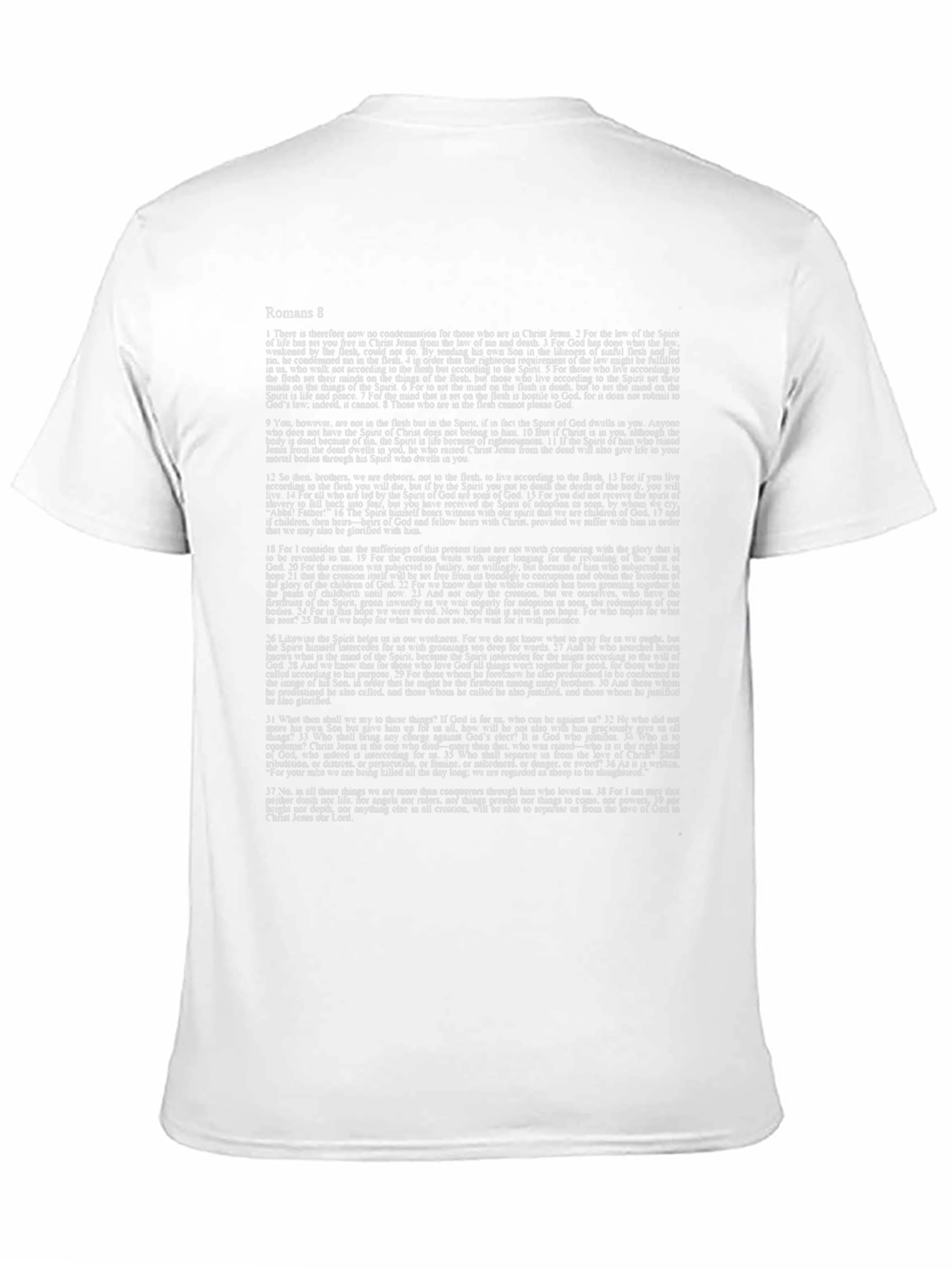 Romans 8 T-Shirt - Scripture Tee