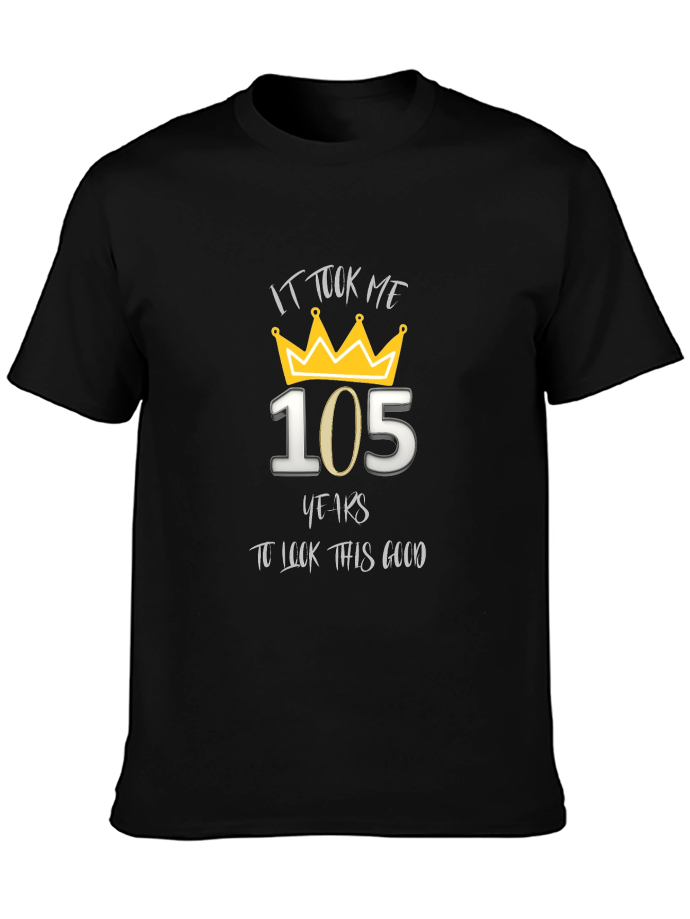 105th Birthday T-Shirt - It Took Me 105 Years
