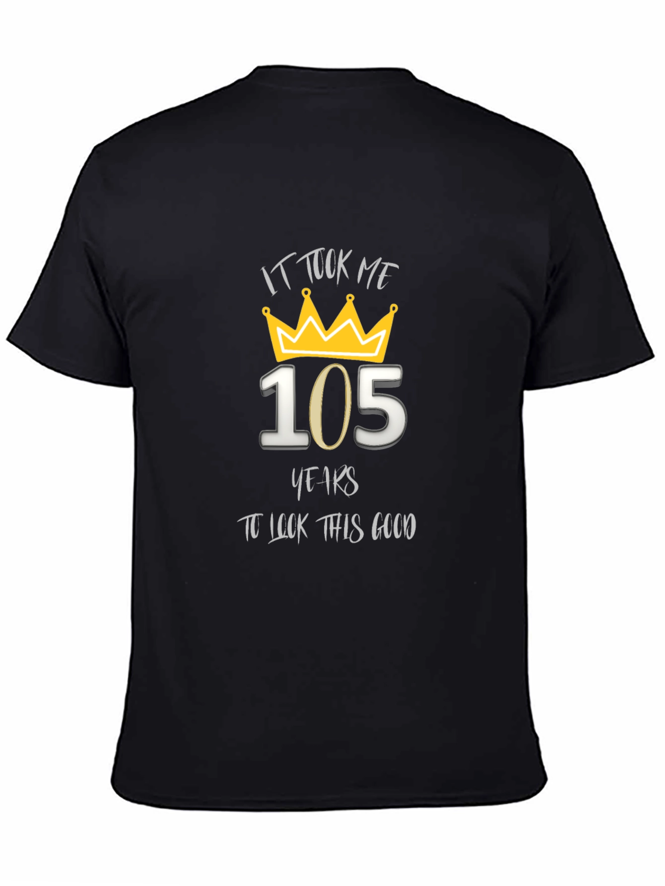 105th Birthday T-Shirt - It Took Me 105 Years
