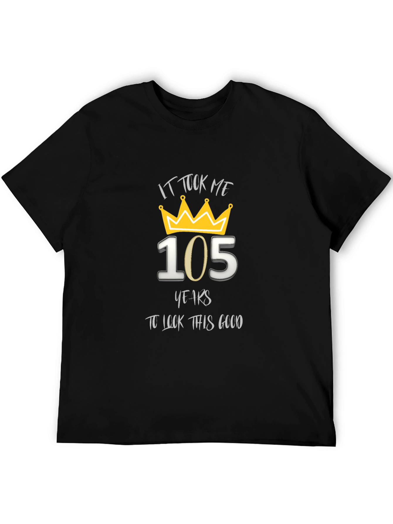 105th Birthday T-Shirt - It Took Me 105 Years