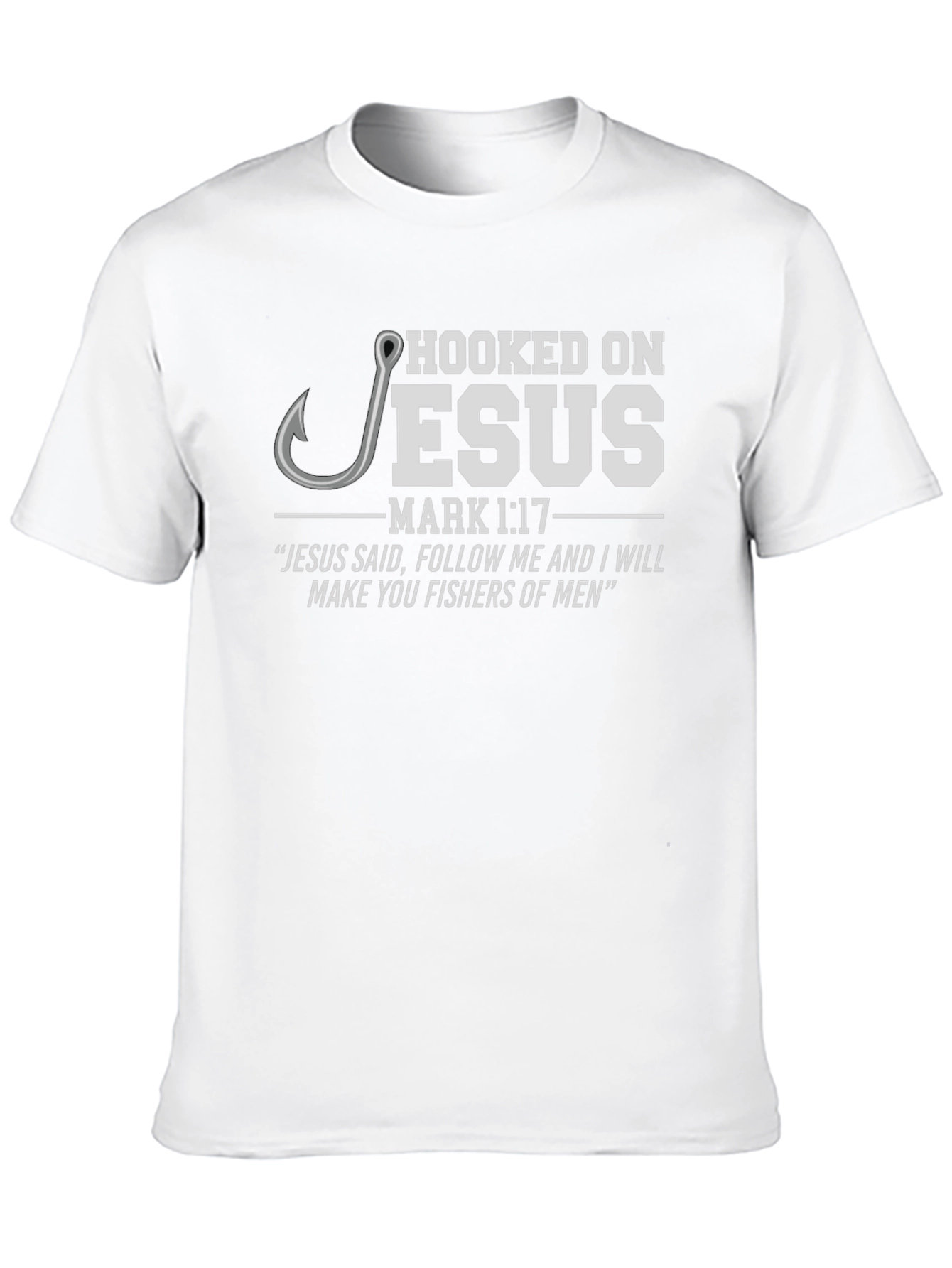Hooked on Jesus T-Shirt - Mark 1:17 Christian Apparel