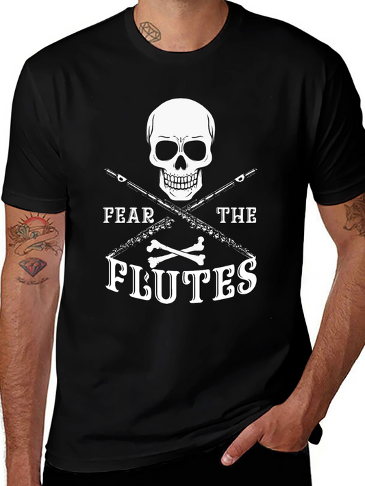 Fear the Flutes T-Shirt - Skull & Crossbones Design