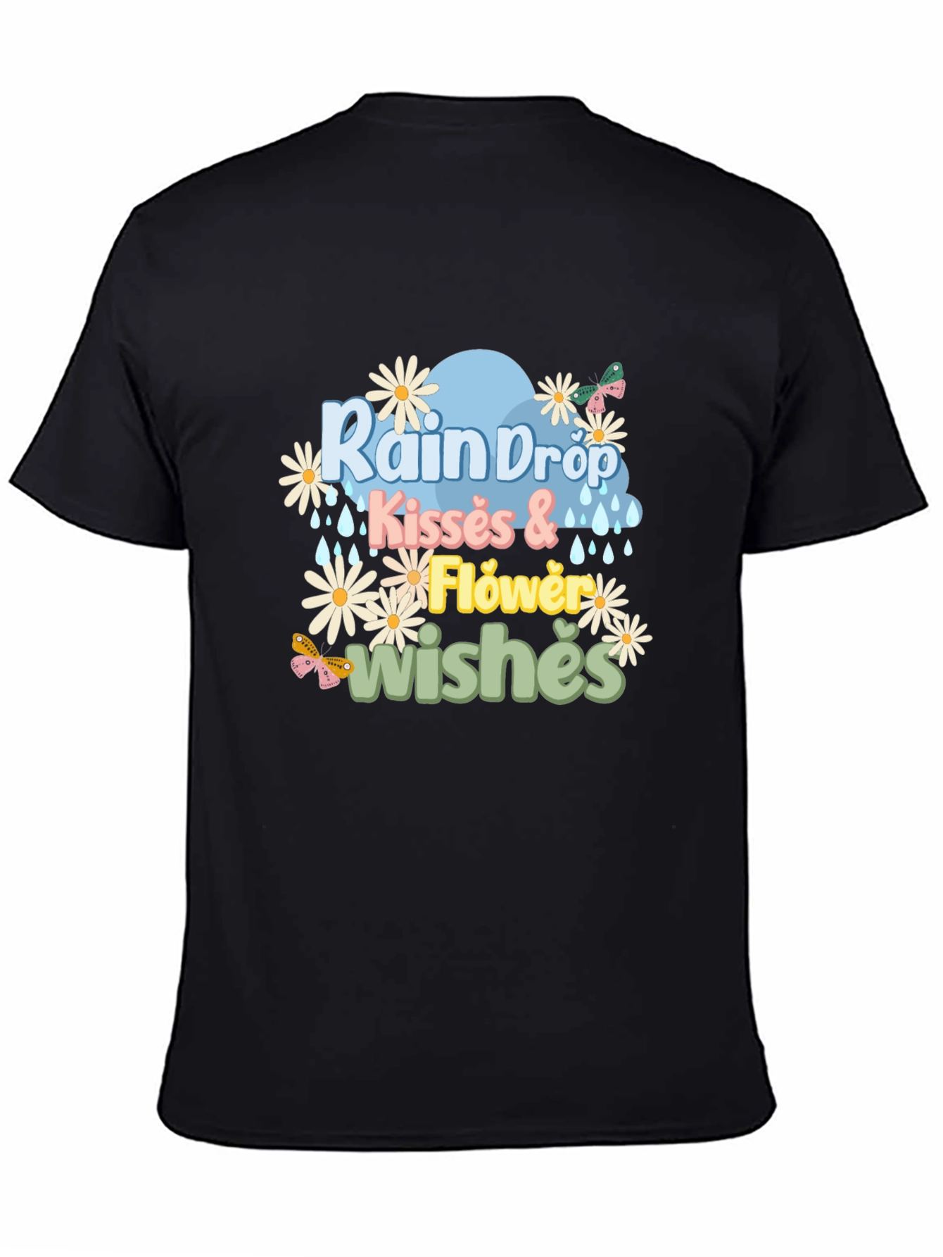 Rain Drop Kisses & Flower Wishes Graphic Tee