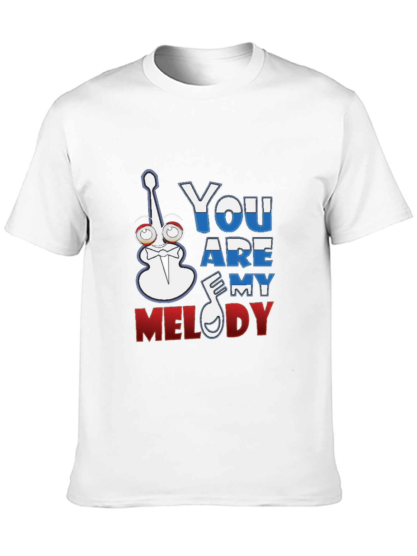 You Are My Melody Graphic T-Shirt