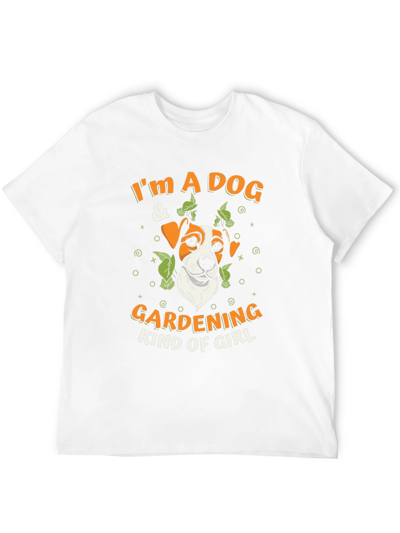 Im a Dog & Gardening Kind of Girl T-Shirt