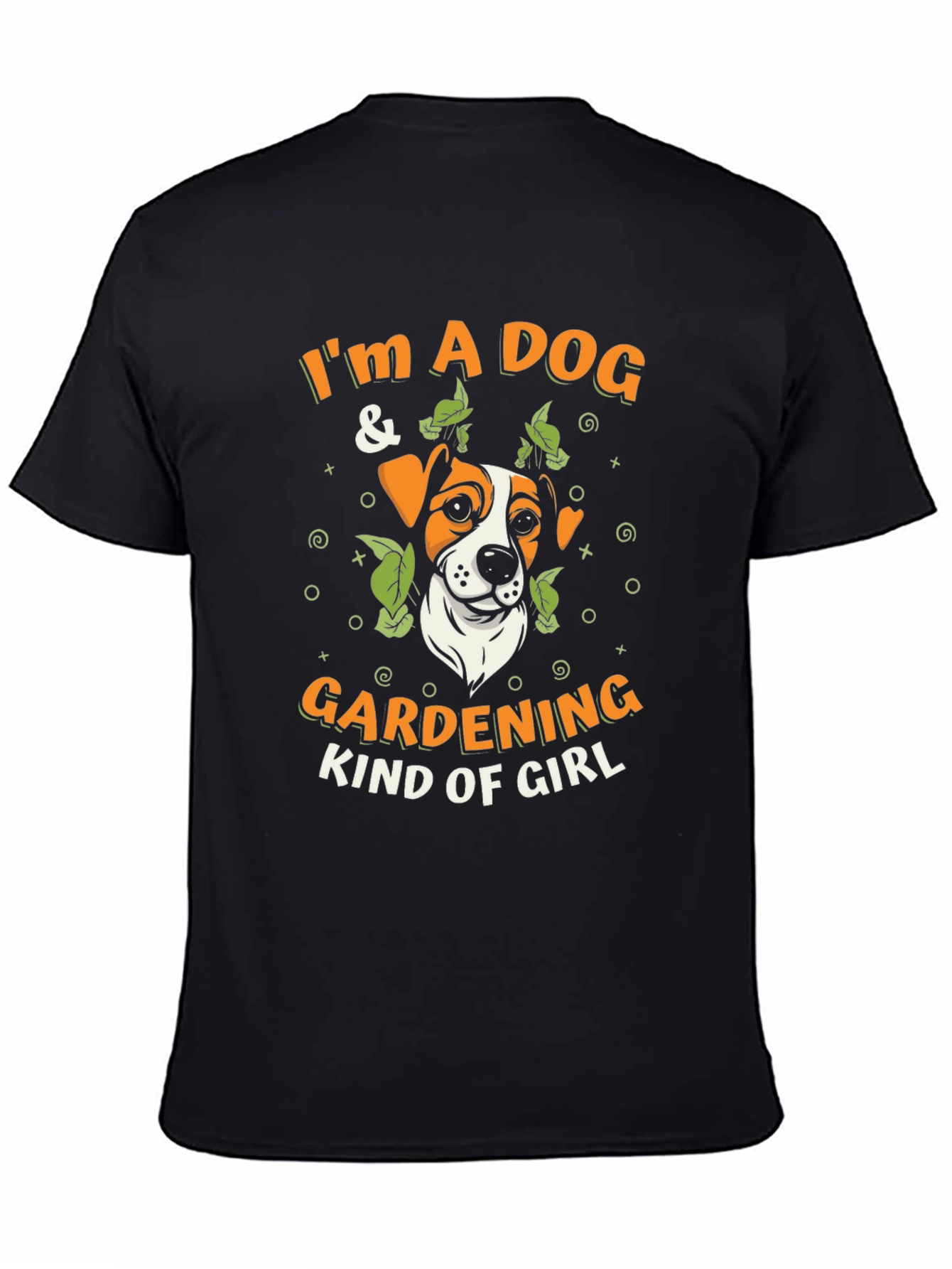 Im a Dog & Gardening Kind of Girl T-Shirt