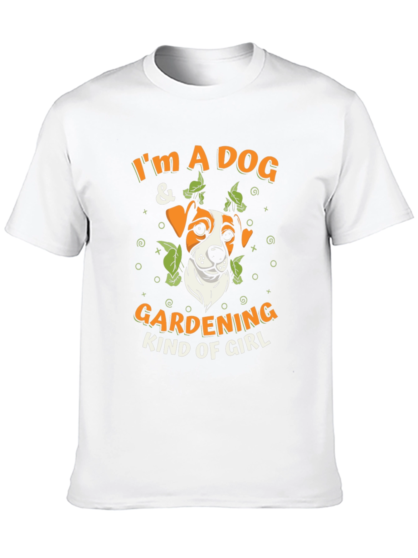 Im a Dog & Gardening Kind of Girl T-Shirt