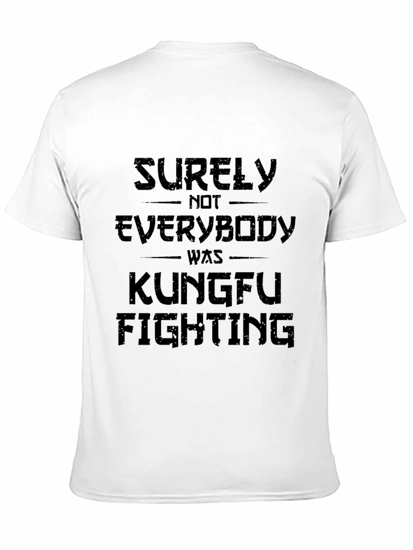 Kung Fu Fighting Slogan Black T-Shirt