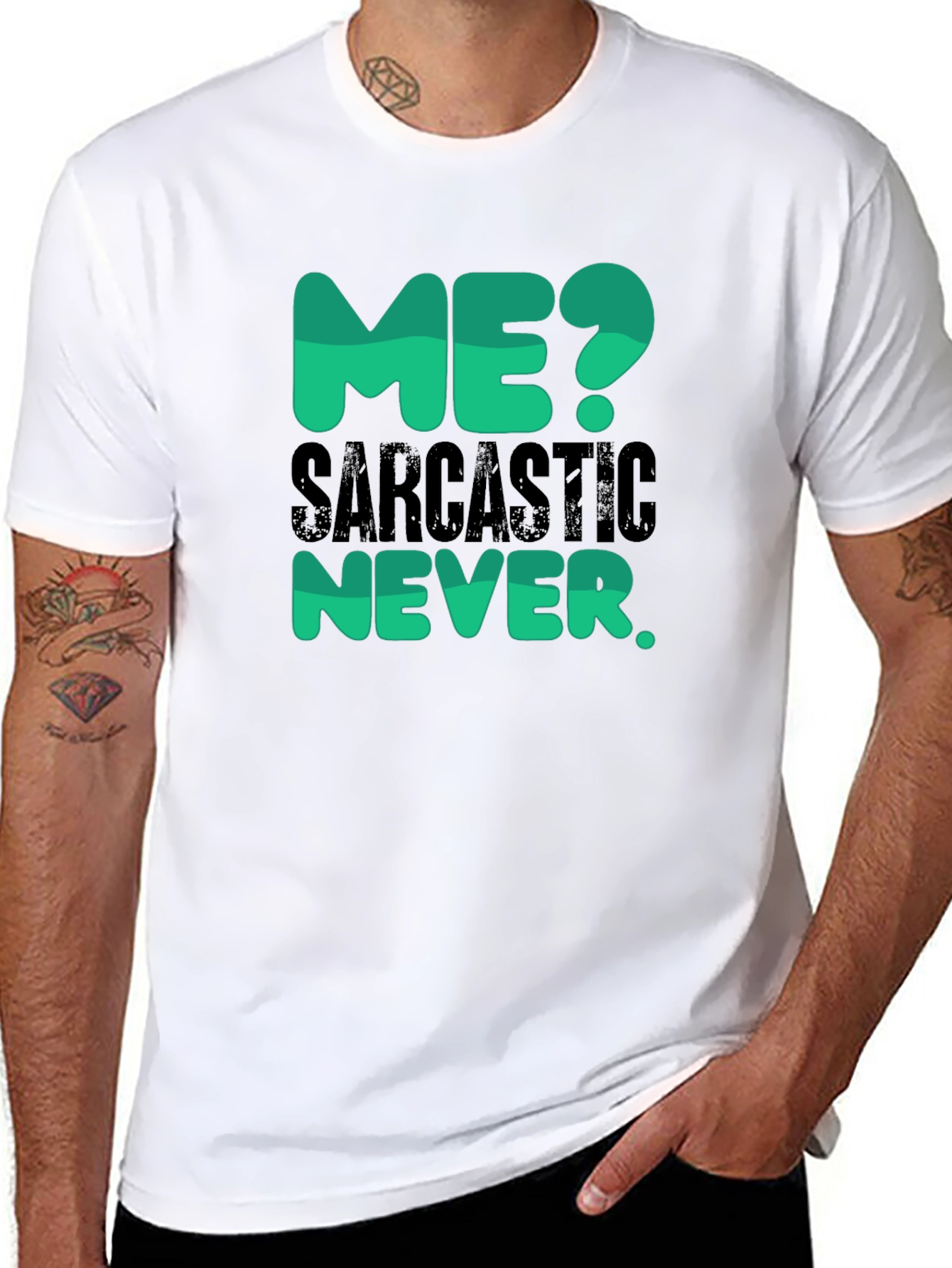 Sarcastic Never T-Shirt - Funny Statement Tee