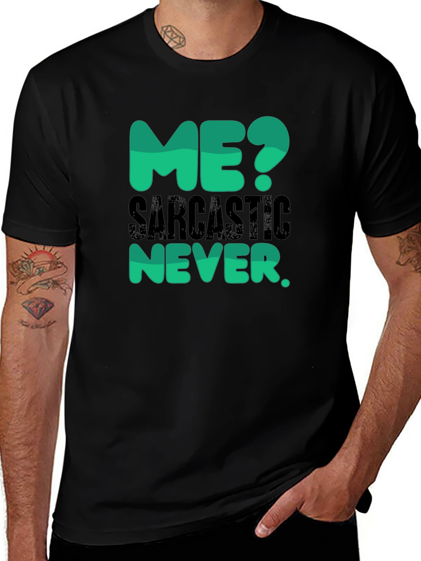 Sarcastic Never T-Shirt - Funny Statement Tee