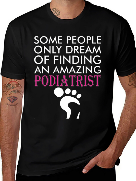 Amazing Podiatrist T-Shirt