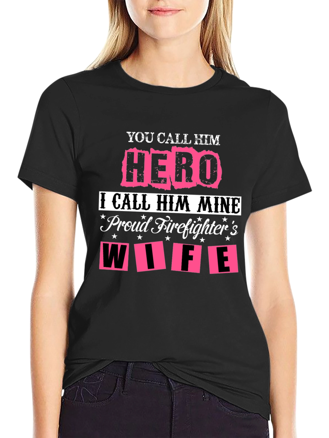Hero Firefighters Wife Graphic Tee