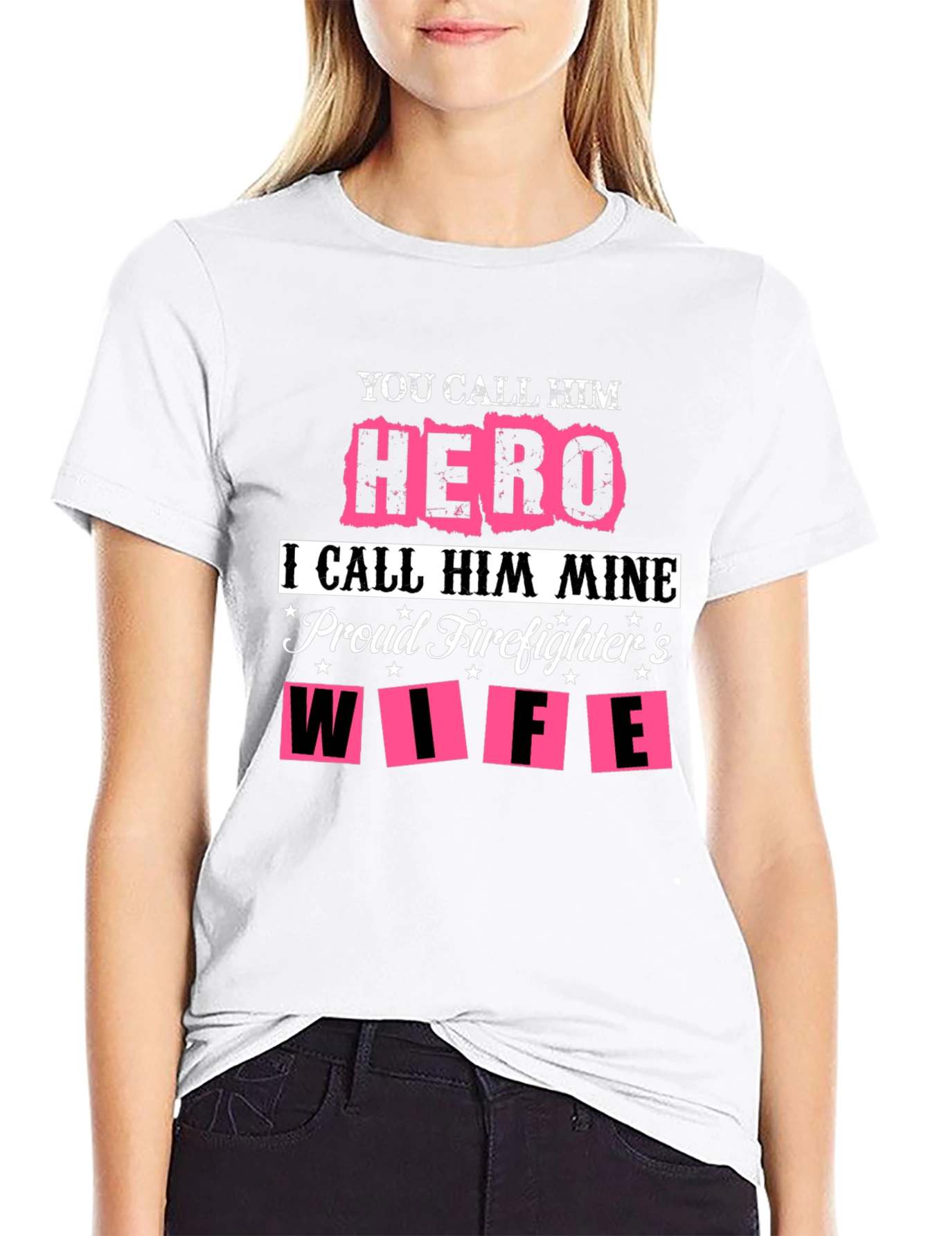 Hero Firefighters Wife Graphic Tee