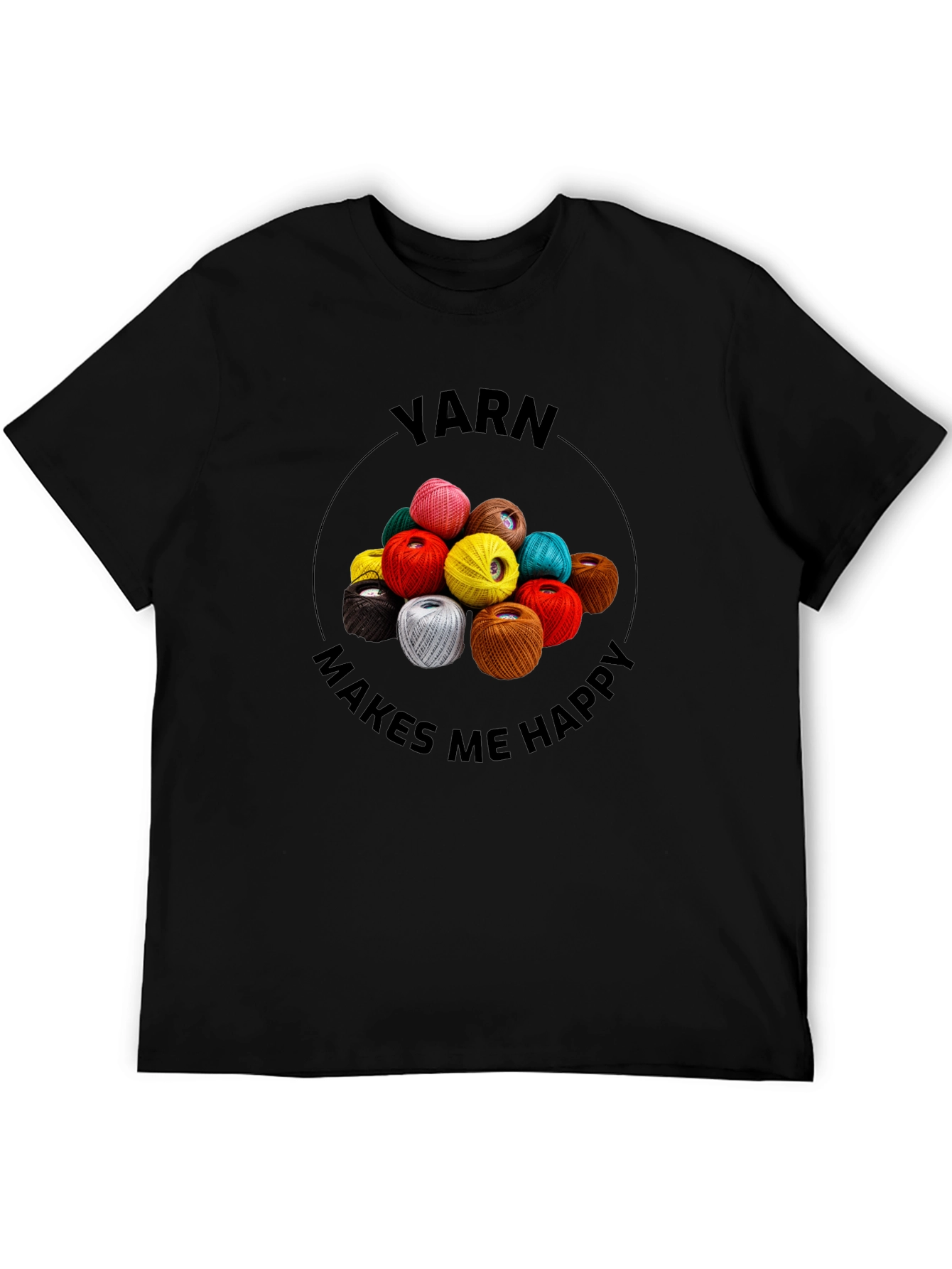 Yarn Makes Me Happy T-Shirt - Crafting Tee