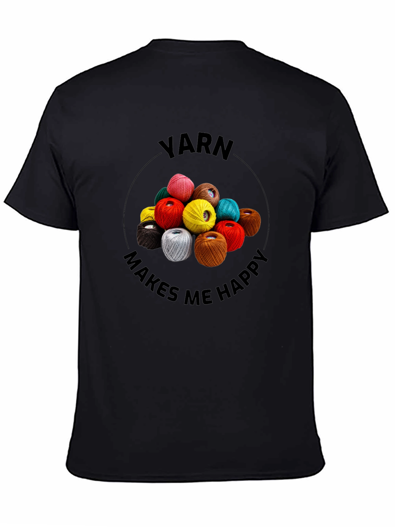 Yarn Makes Me Happy T-Shirt - Crafting Tee