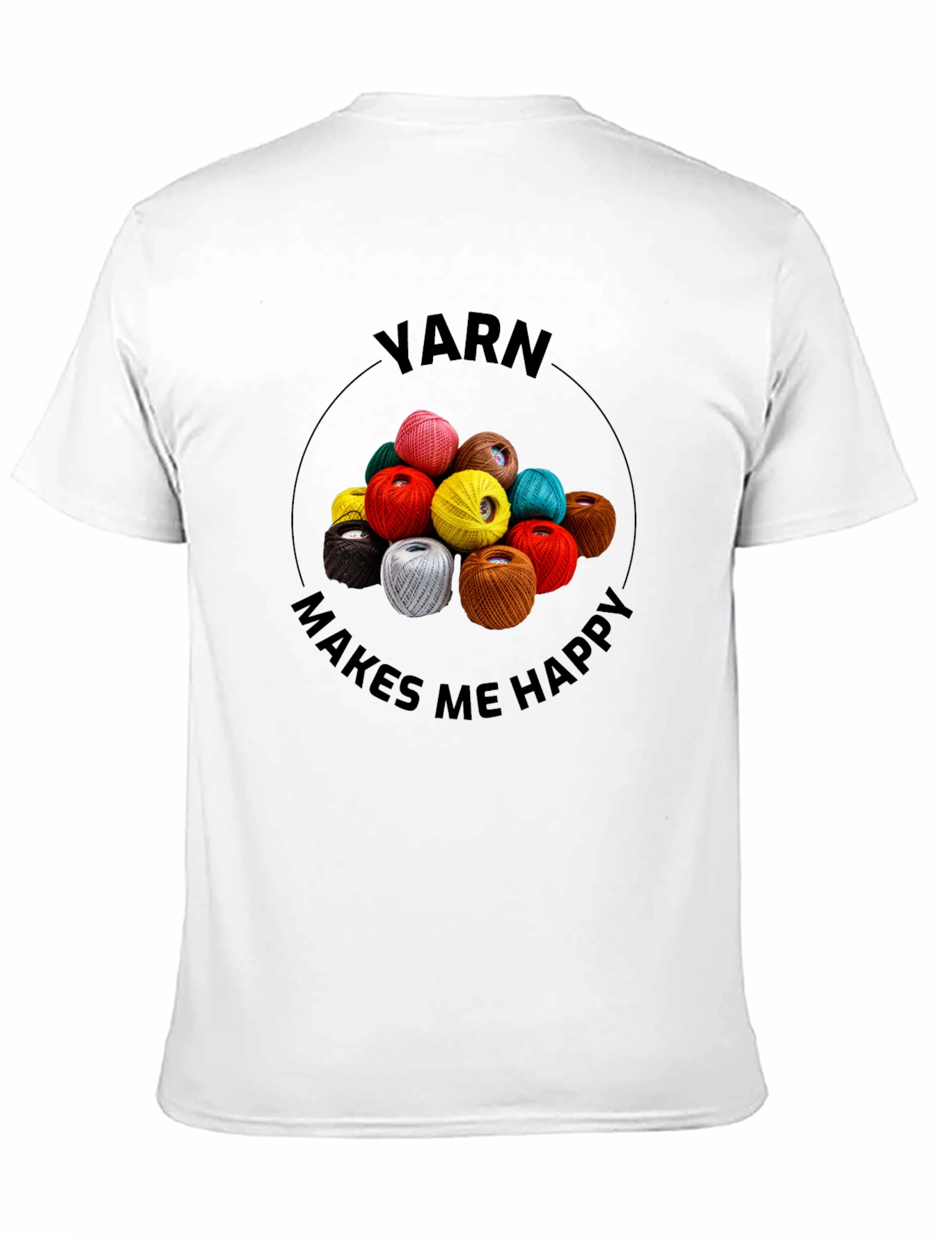 Yarn Makes Me Happy T-Shirt - Crafting Tee