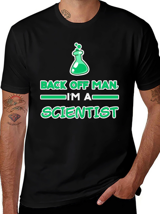 Back Off Man Im A Scientist T-Shirt Black Tee