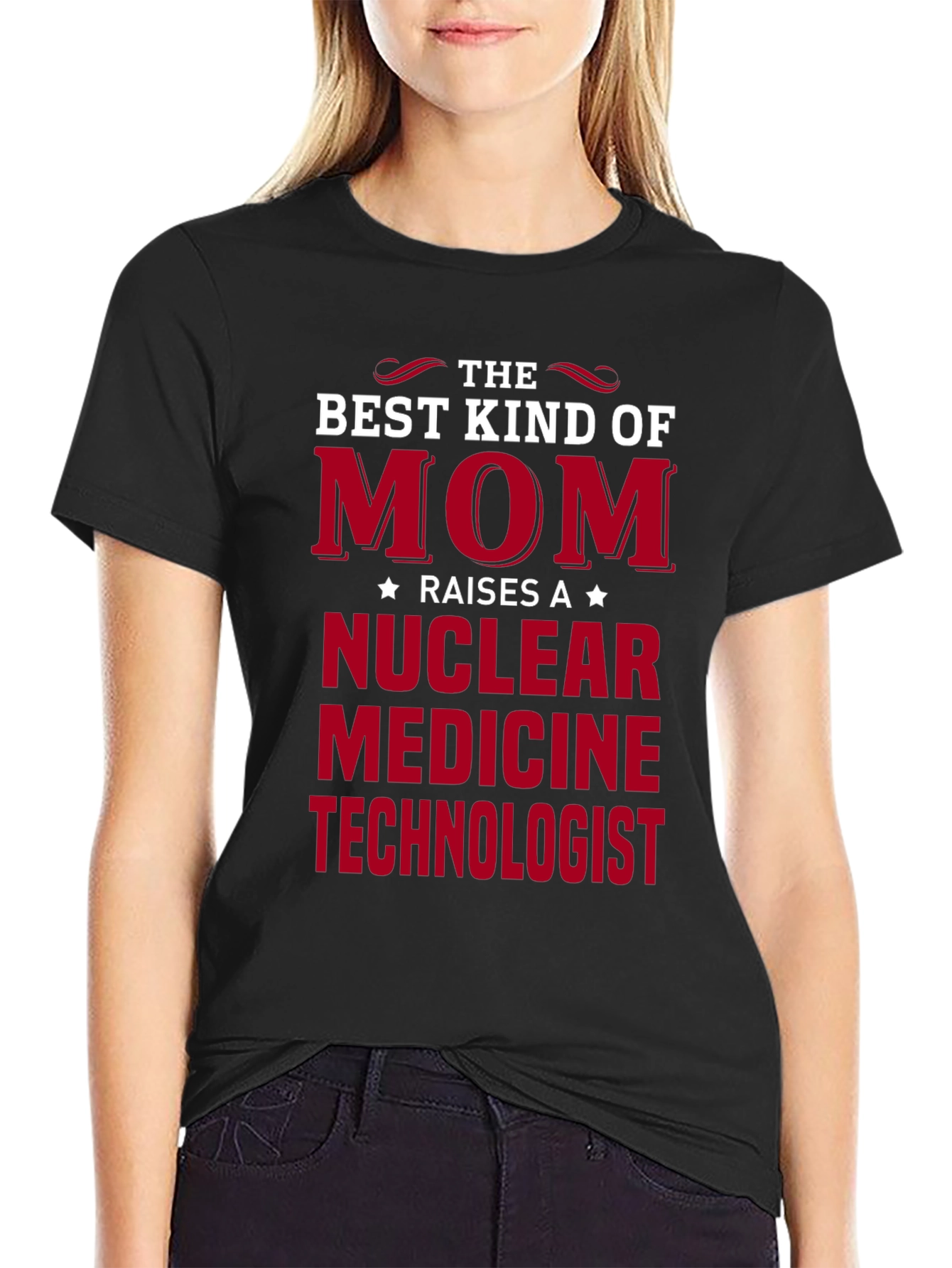 Nuclear Medicine Technologist Mom T-Shirt