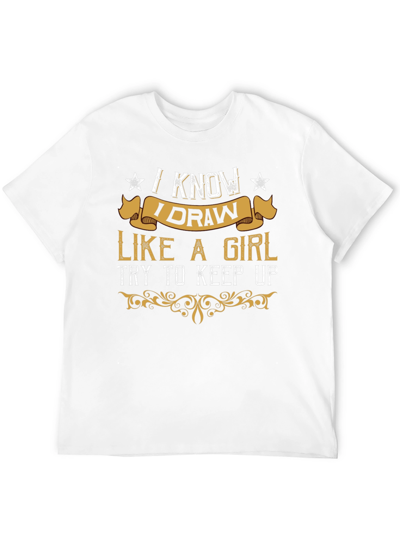 I Know I Draw Like a Girl Graphic Tee