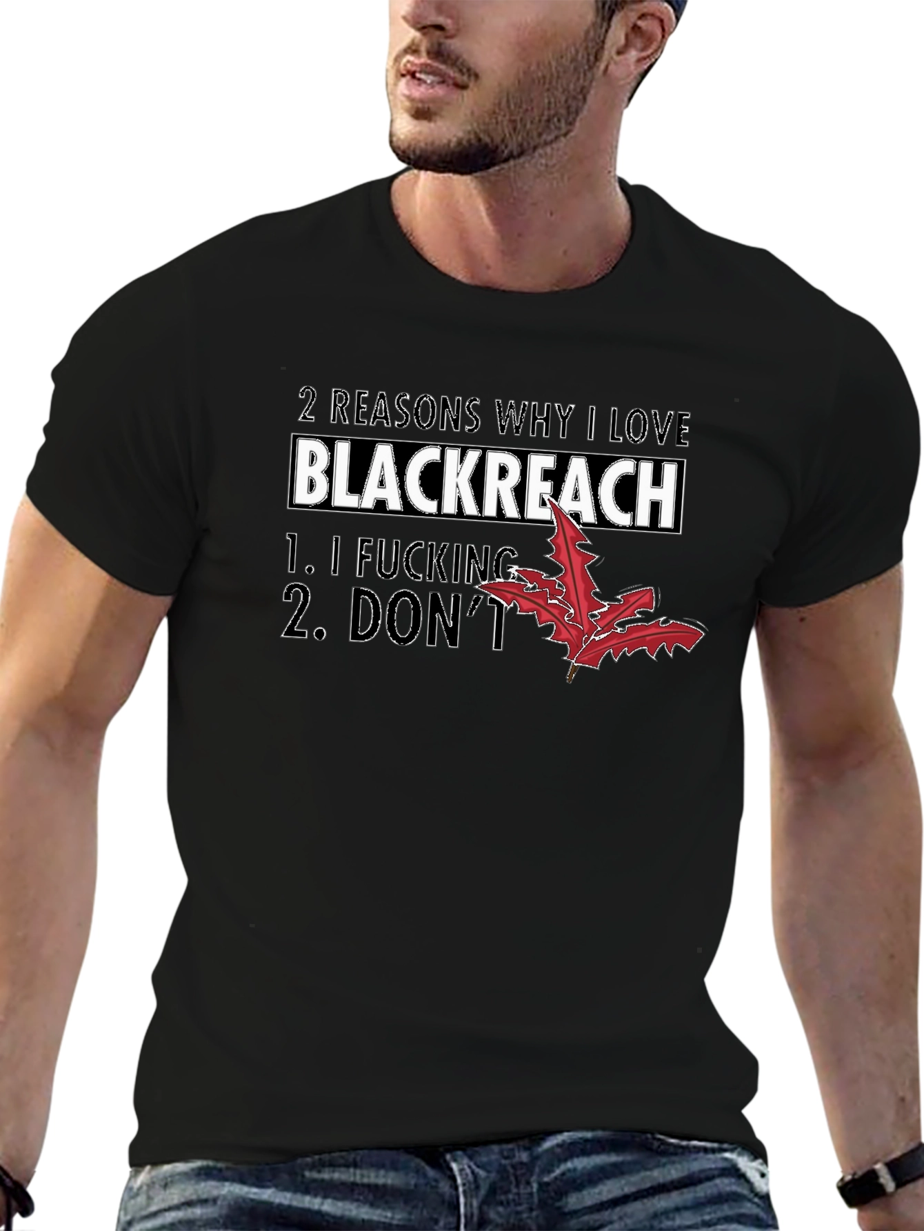 Blackreach T-Shirt Funny Sarcastic Tee