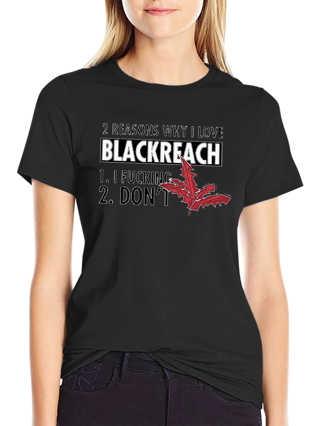 Blackreach T-Shirt Funny Sarcastic Tee