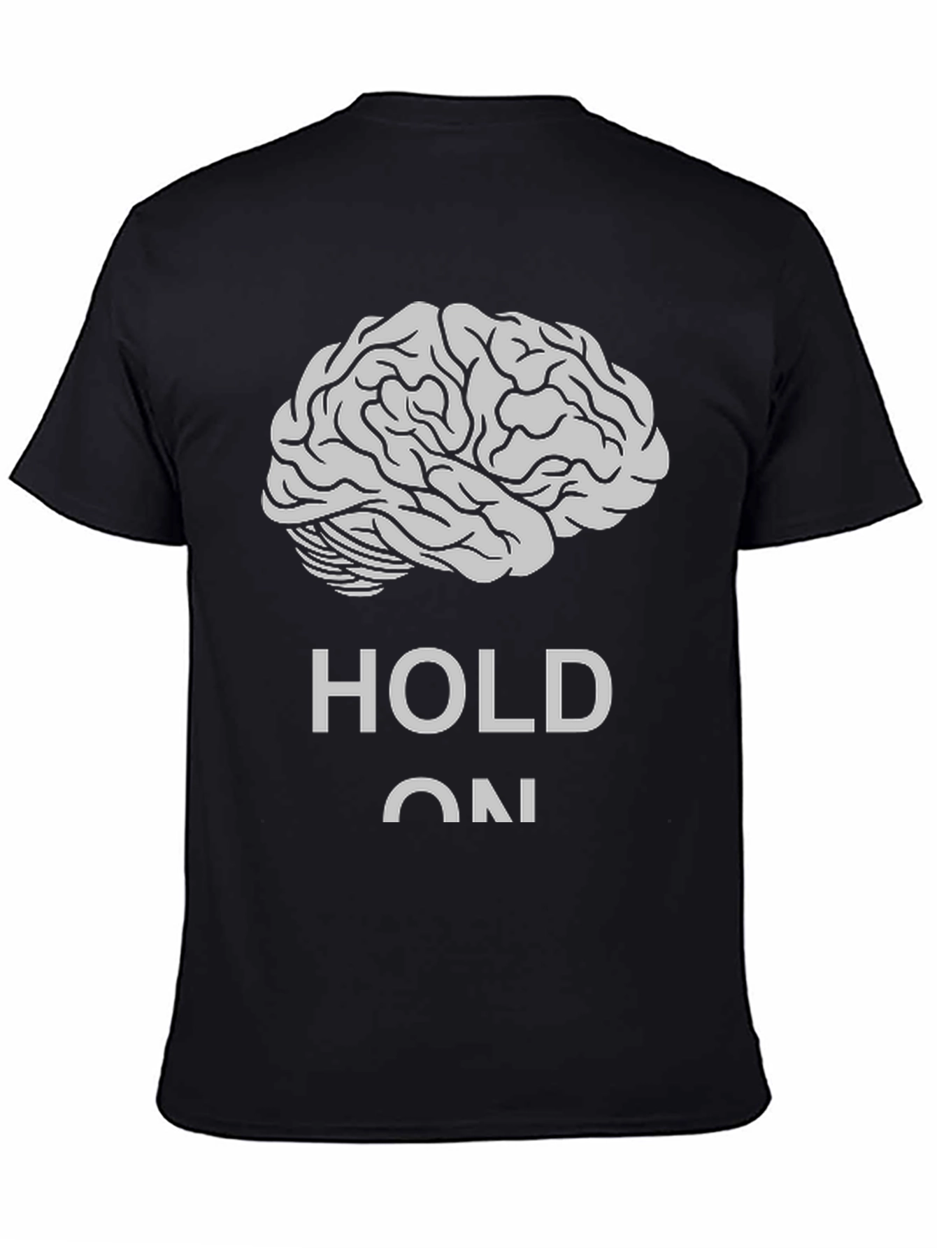 Brain Hold On Black T-Shirt