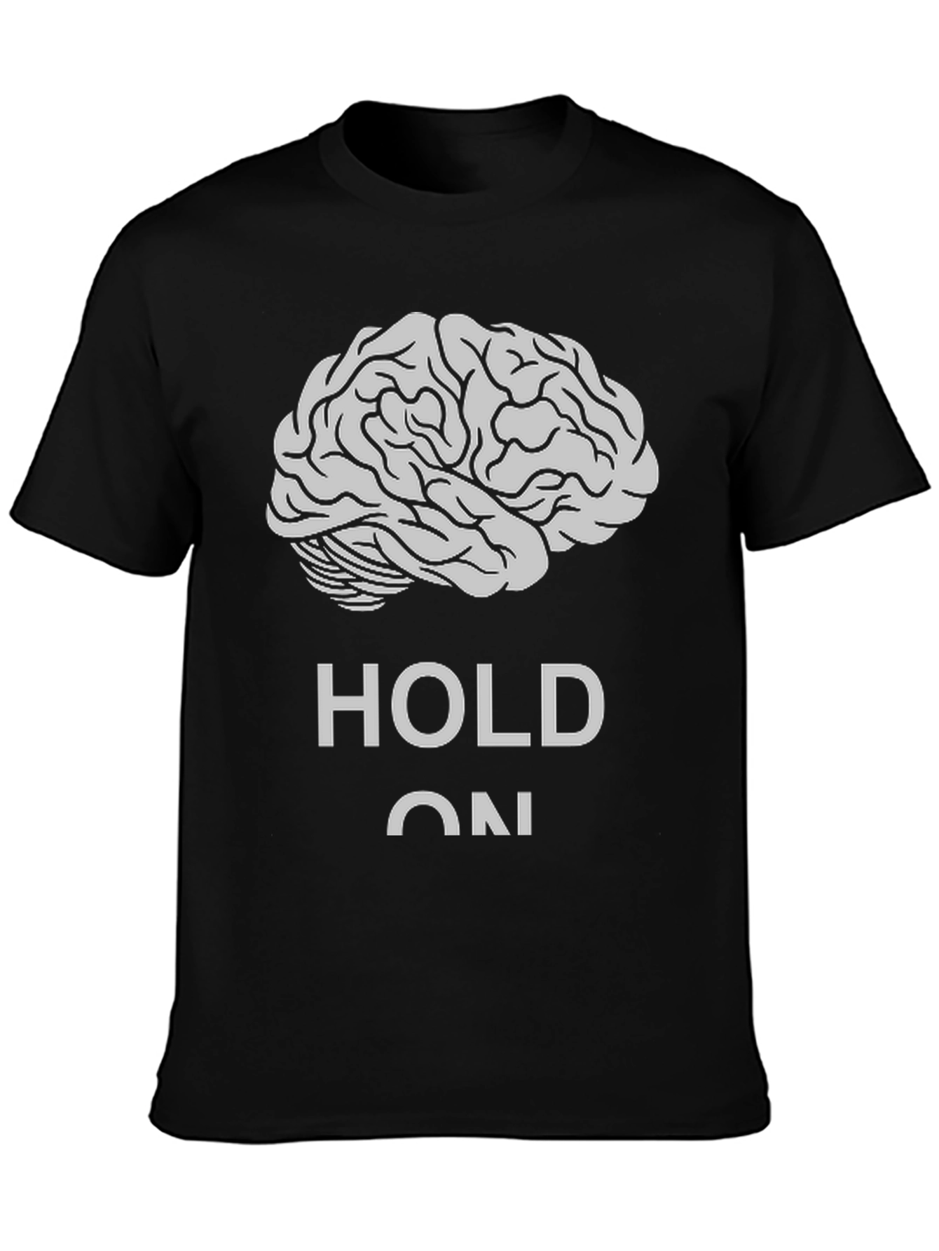 Brain Hold On Black T-Shirt